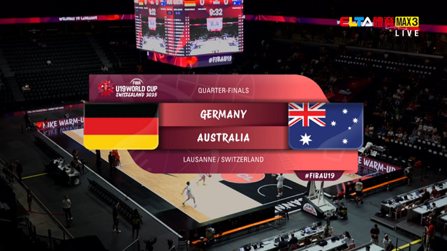 7/4 FIBA U19籃球世界盃 澳大利亞 VS 德國 八強