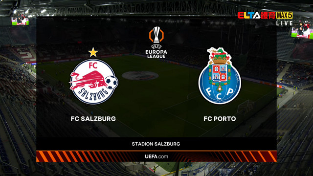 9/26 UEFA歐霸 薩爾茲堡紅牛 VS 波圖 第1比賽日(原音)