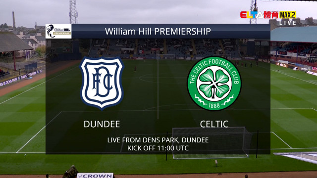 10/19 蘇格蘭聯賽盃 鄧迪FC VS 塞爾特人 第8輪(原音)