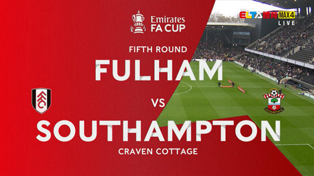 3/8 英格蘭足總盃 富勒姆 VS 南安普頓 16強(原音)